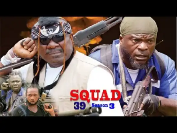 Squad 39 Season 3 - 2019